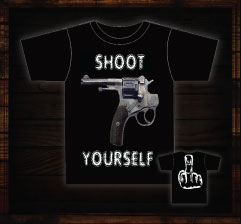 SHOOT YOURSELF T